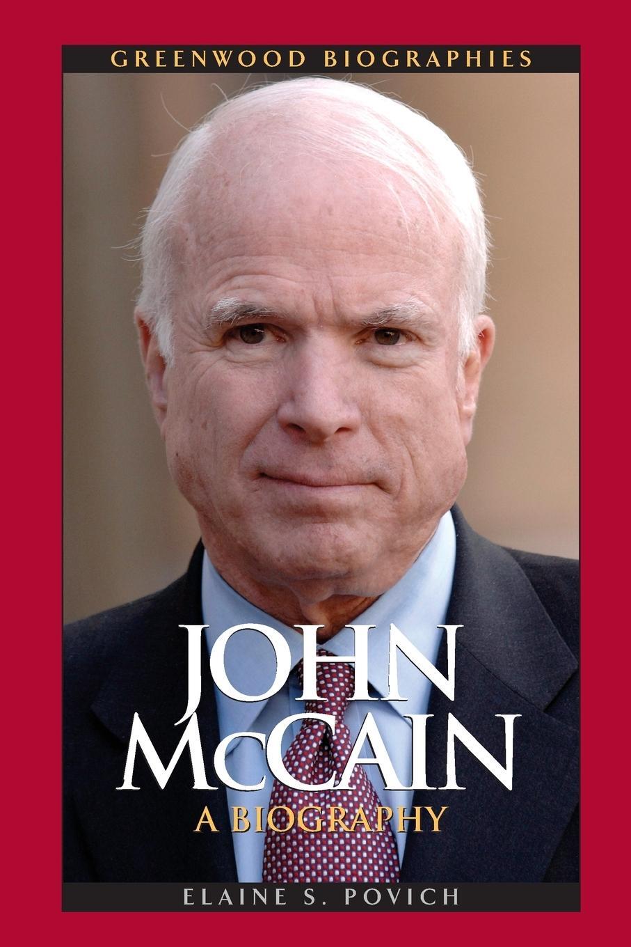 Cover: 9781440835988 | John McCain | A Biography | Elaine Povich | Taschenbuch | Paperback