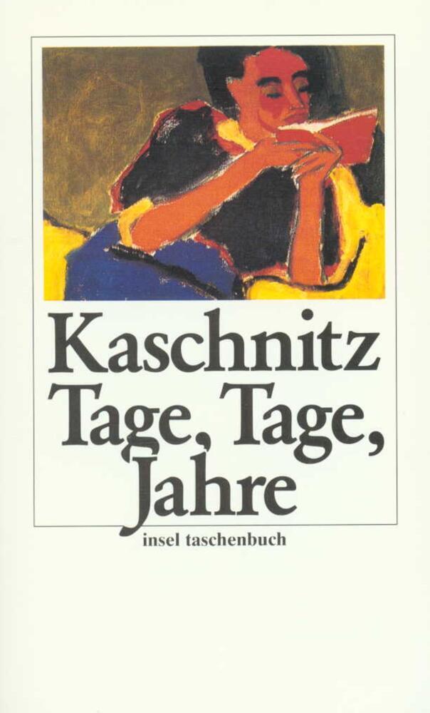 Cover: 9783458331537 | Tage, Tage, Jahre | Aufzeichnungen | Marie L. Kaschnitz | Taschenbuch