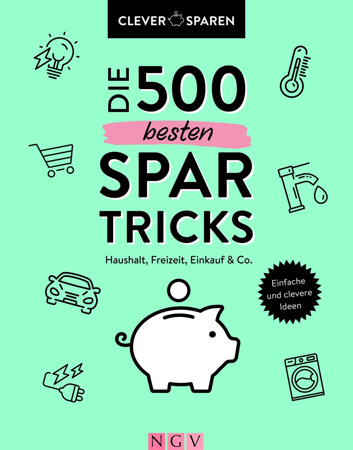 Cover: 9783625193708 | Die 500 besten Spar-Tricks | Taschenbuch | 128 S. | Deutsch | 2023