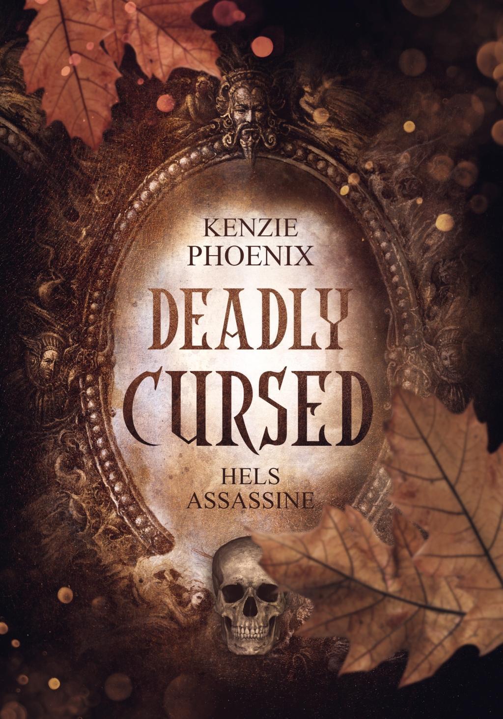 Cover: 9783969668986 | DEADLY CURSED | Hels Assassine | Kenzie Phoenix | Taschenbuch | 2022