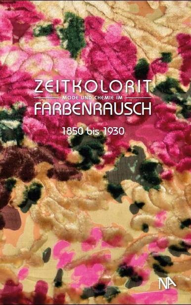 Cover: 9783961761005 | Zeitkolorit | Mode und Chemie im Farbenrausch | Buch | 144 S. | 2019