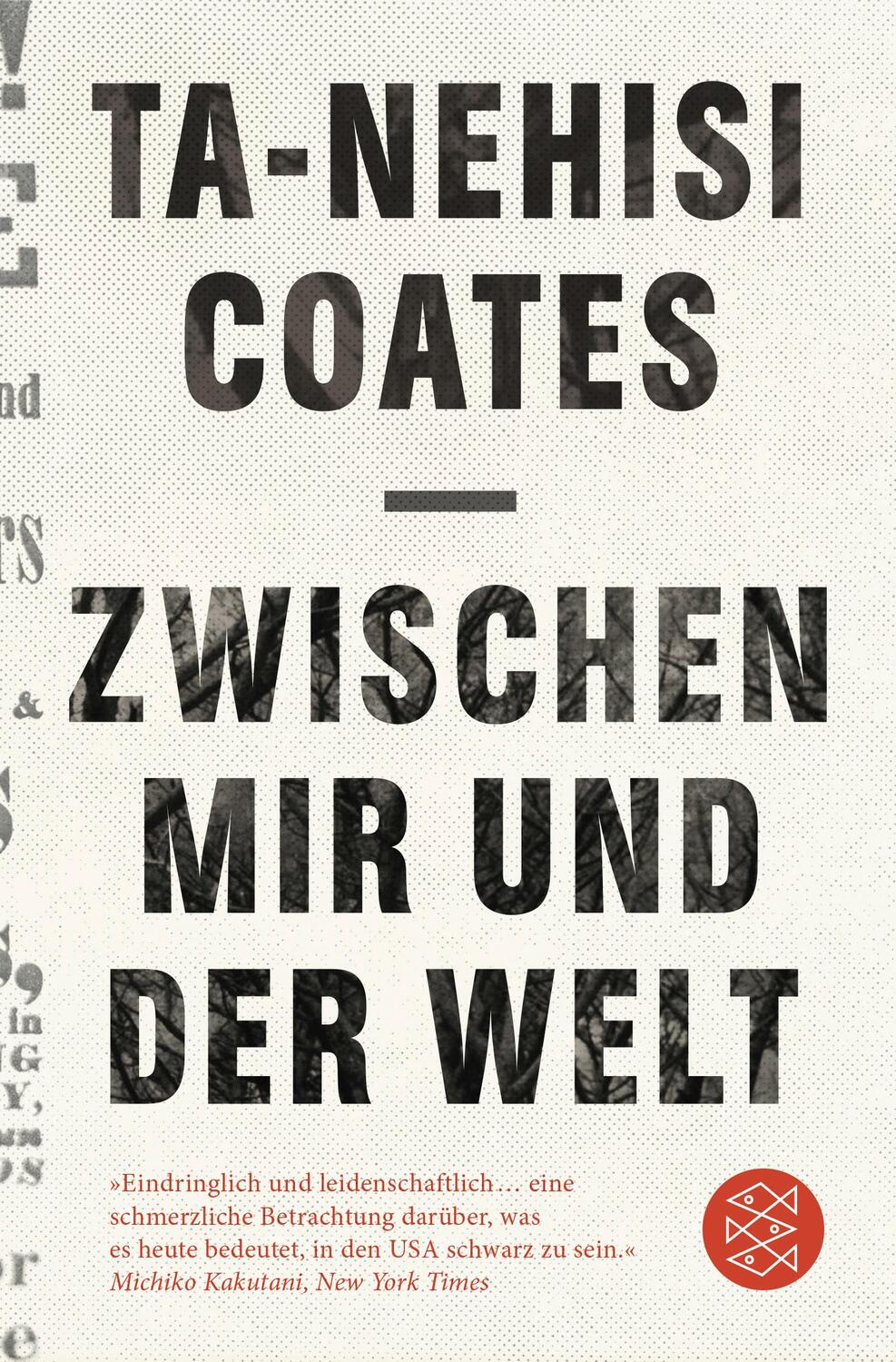Cover: 9783596298327 | Zwischen mir und der Welt | Ta-Nehisi Coates | Taschenbuch | Deutsch