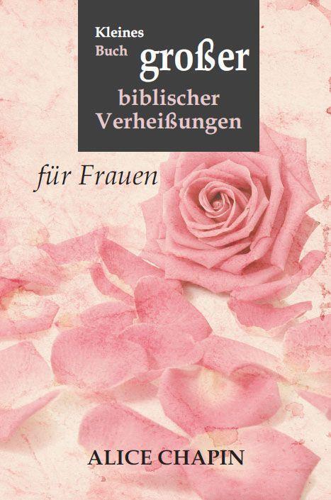 Cover: 9783905290691 | Kleines Buch großer biblischer Verheißungen | Alice Chapin | Buch