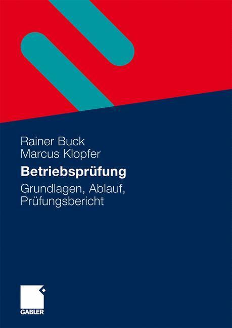 Cover: 9783834913005 | Betriebsprüfung | Grundlagen, Ablauf, Prüfungsbericht | Taschenbuch