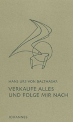 Cover: 9783894114312 | Verkaufe alles und folge mir nach | Hans Urs von Balthasar | Buch