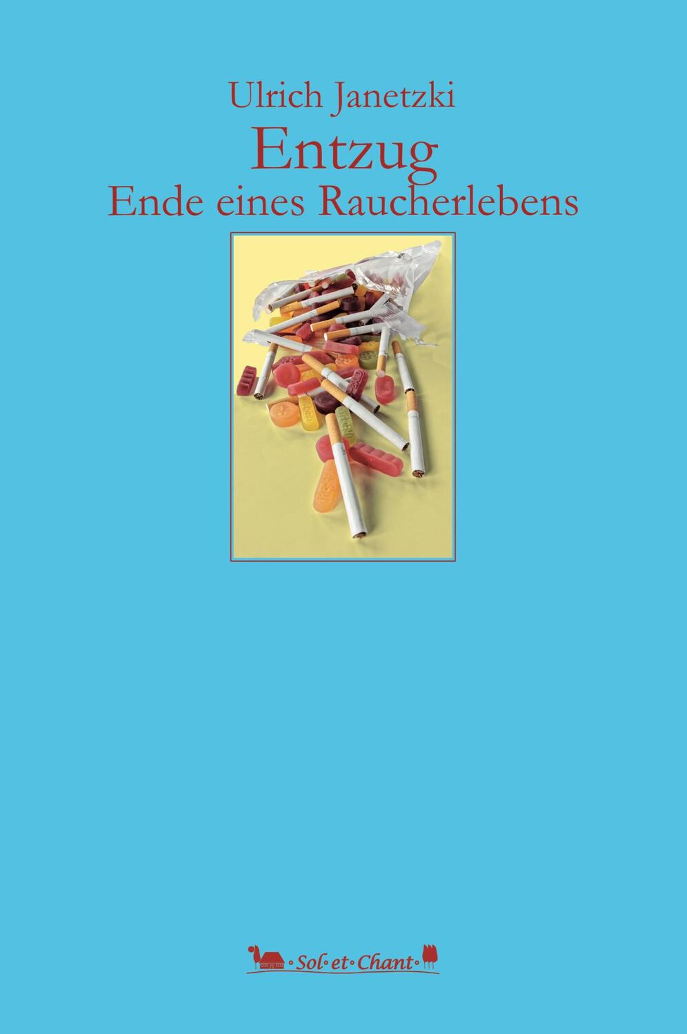 Cover: 9783949333064 | Entzug - Ende eines Raucherlebens | Ulrich Janetzki | Buch | Deutsch