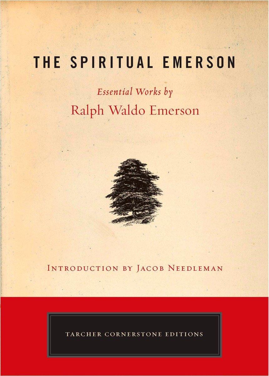 Cover: 9781585426423 | The Spiritual Emerson | Essential Works by Ralph Waldo Emerson | Buch