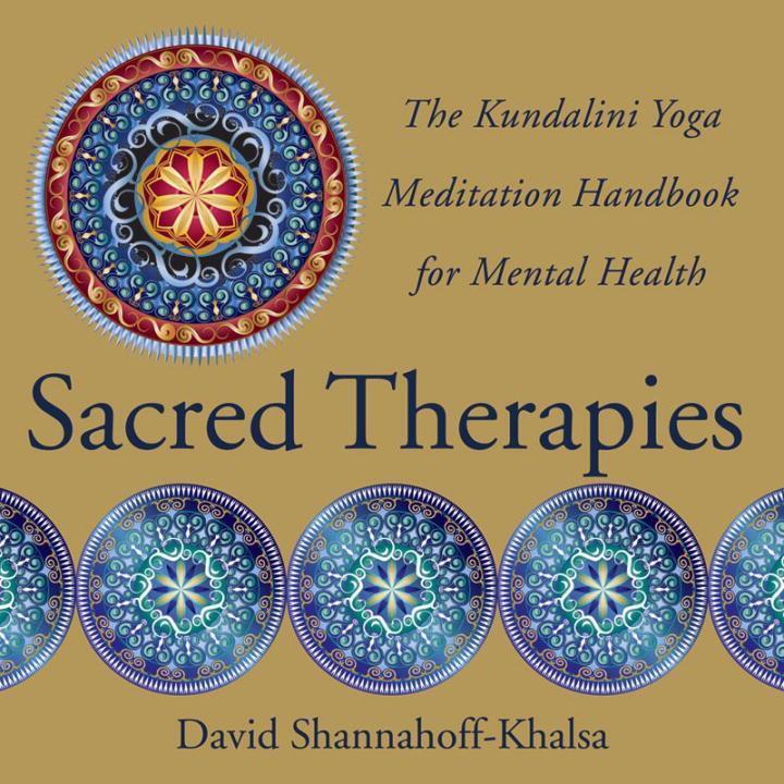 Cover: 9780393707021 | Sacred Therapies: The Kundalini Yoga Meditation Handbook for Mental...
