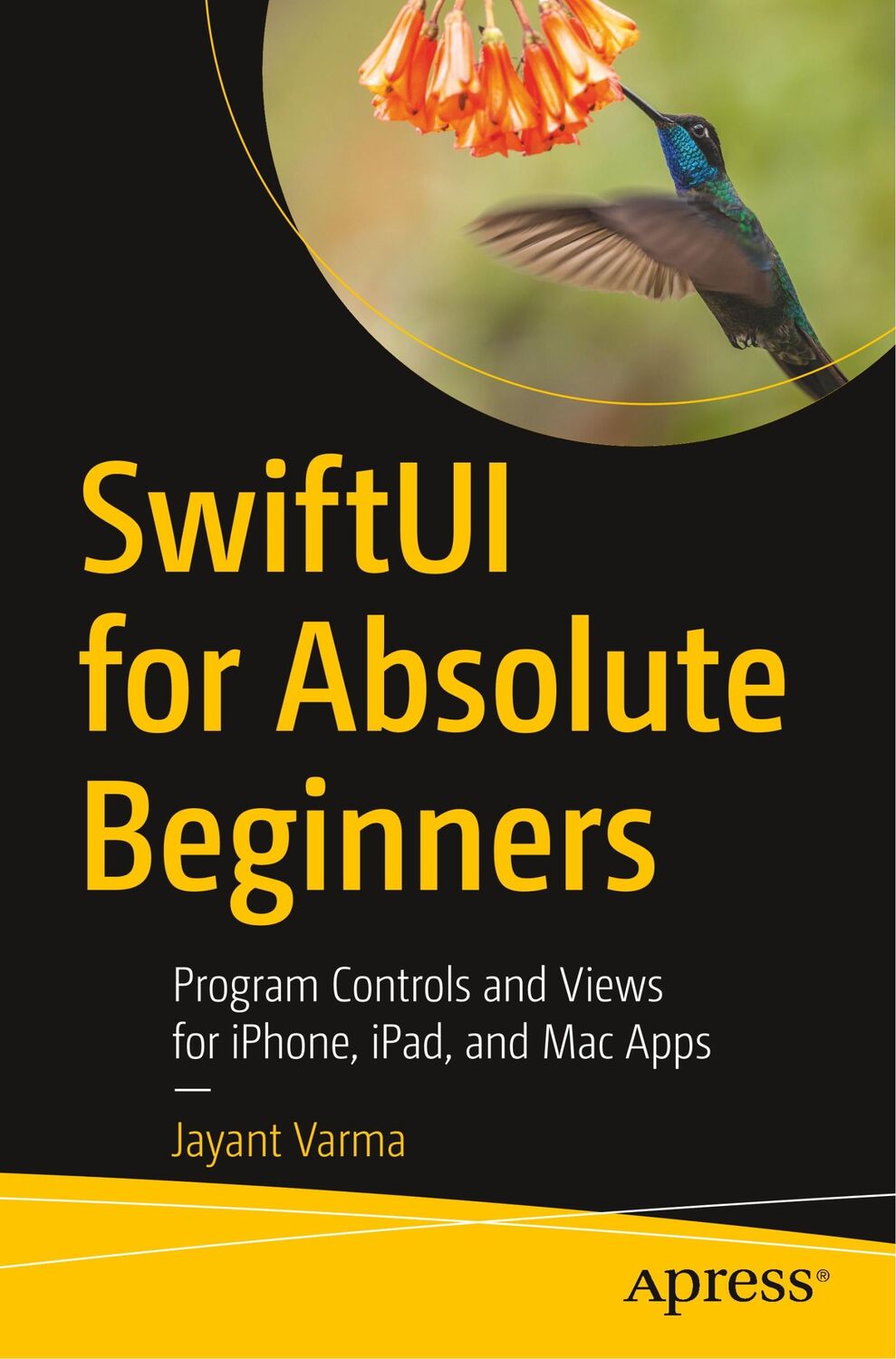 Cover: 9781484255155 | SwiftUI for Absolute Beginners | Jayant Varma | Taschenbuch | xv