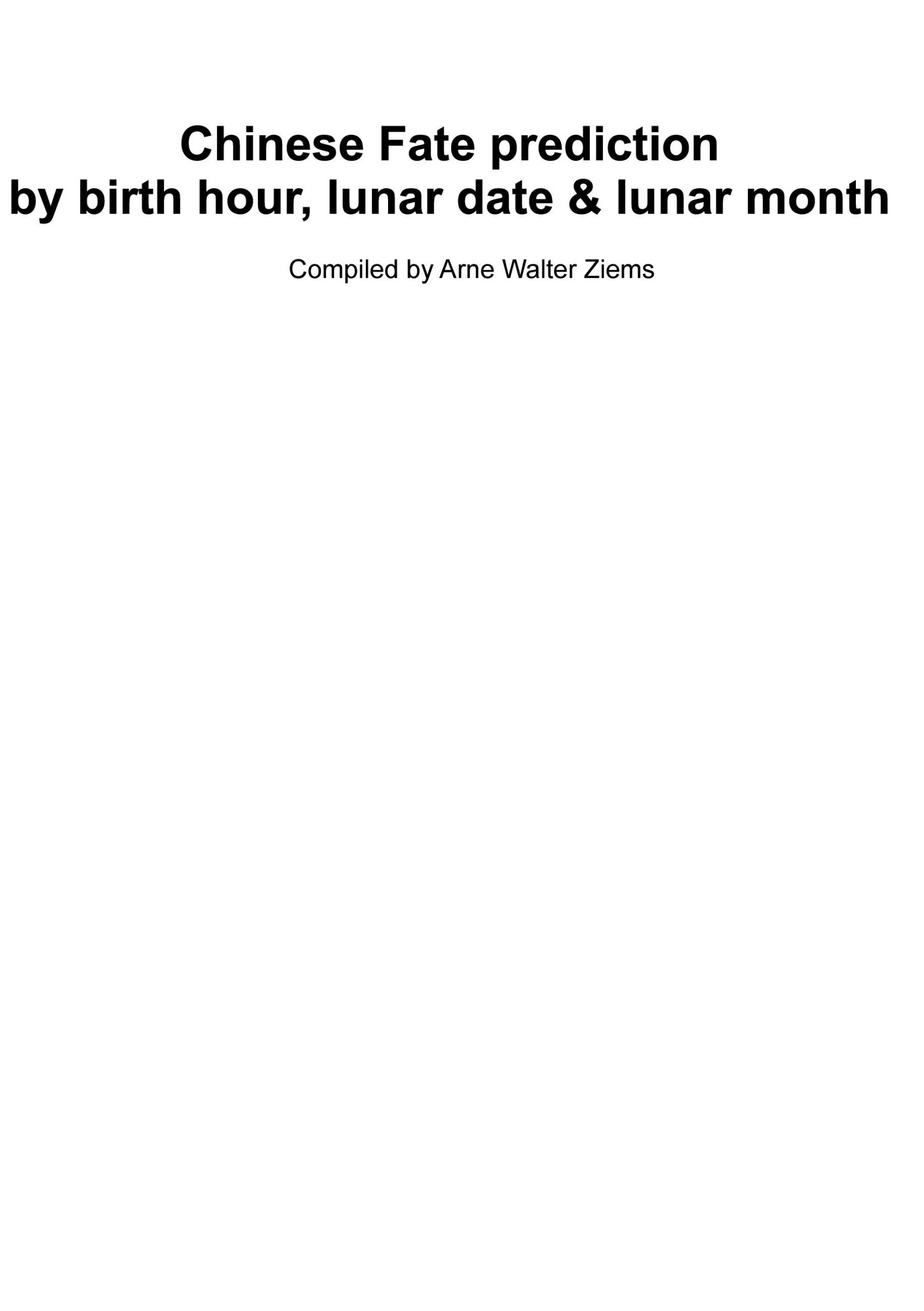 Cover: 9783759736635 | Chinese Fate Prediction by Birth Hour, Lunar Date &amp; Lunar Month | Buch