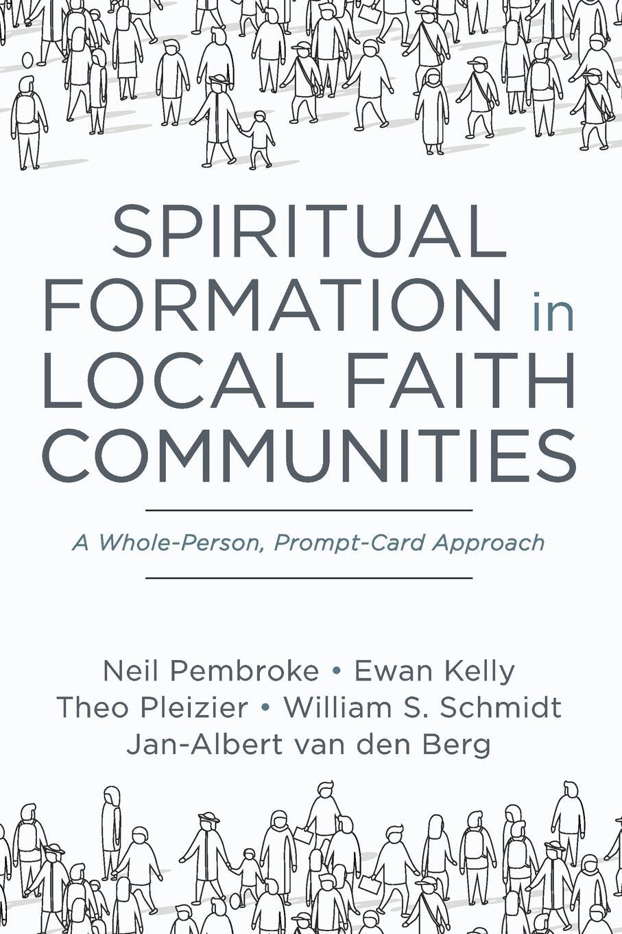 Cover: 9781666713756 | Spiritual Formation in Local Faith Communities | Neil Pembroke (u. a.)