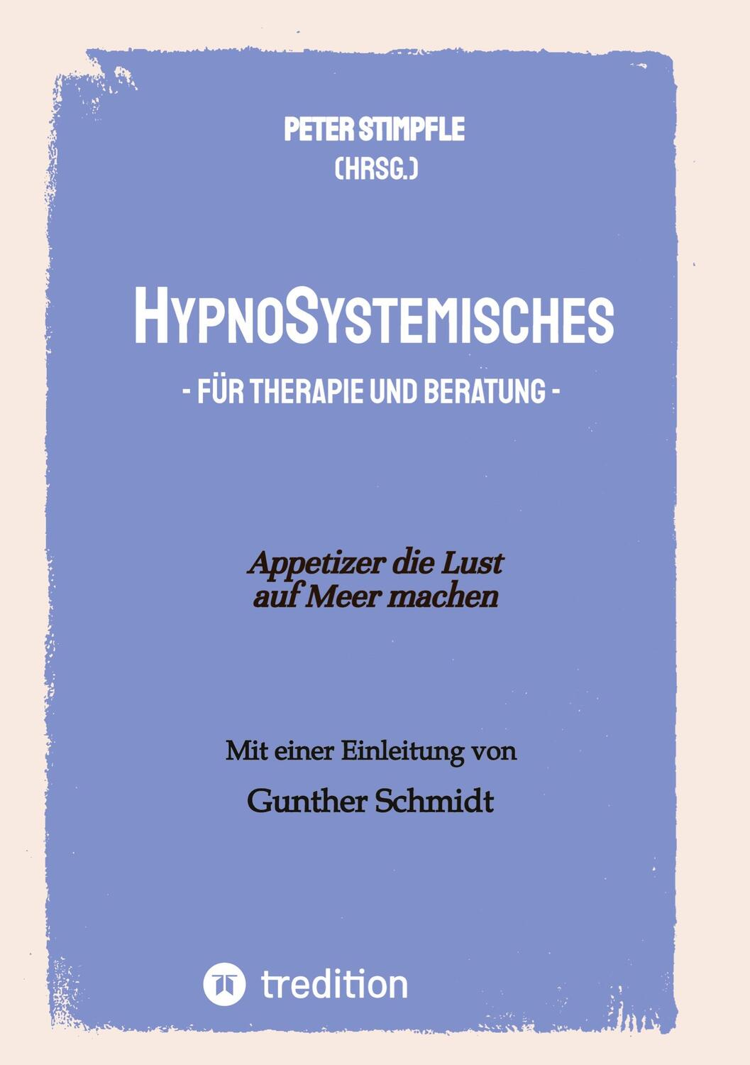 Cover: 9783384138132 | HypnoSystemisches - für Therapie und Beratung - | Stimpfle (u. a.)
