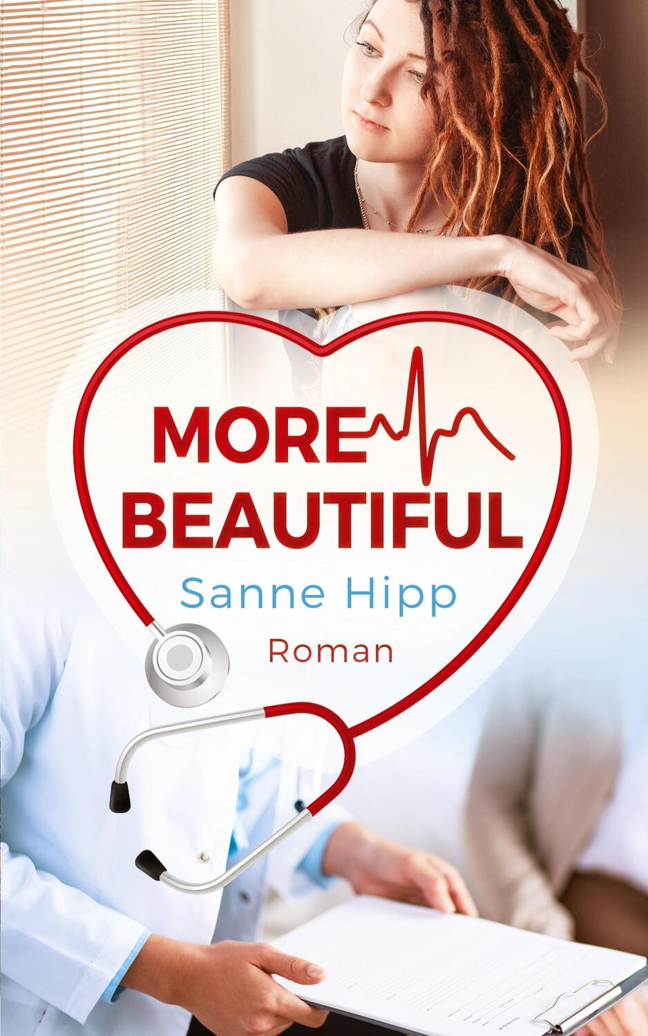 Cover: 9783347915404 | More Beautiful | Sanne Hipp | Taschenbuch | Paperback | Deutsch | 2023