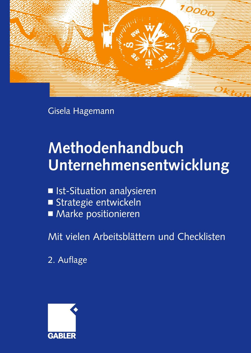 Cover: 9783834914491 | Methodenhandbuch Unternehmensentwicklung | Gisela Hagemann | Buch