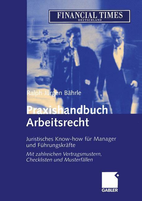 Cover: 9783322845429 | Praxishandbuch Arbeitsrecht | Ralph Jürgen Bährle | Taschenbuch | 2012