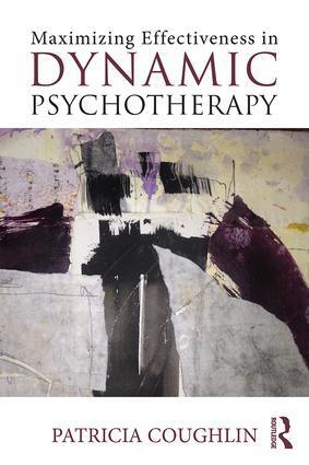 Cover: 9781138824973 | Maximizing Effectiveness in Dynamic Psychotherapy | Patricia Coughlin