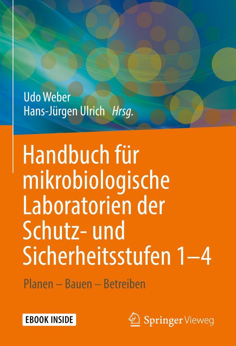 Cover: 9783658341046 | Handbuch für mikrobiologische Laboratorien der Schutz- und...