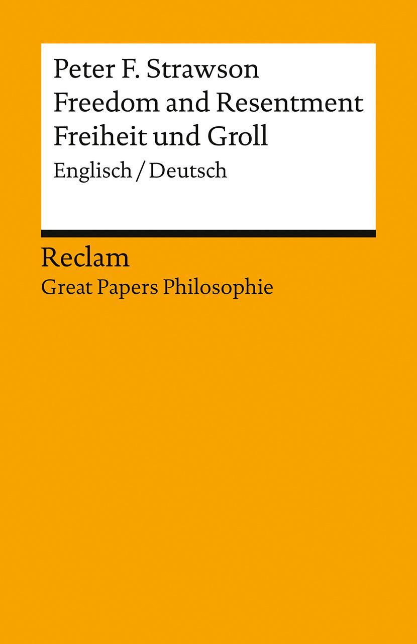 Cover: 9783150195796 | Freedom and Resentment / Freiheit und Groll. Englisch/Deutsch....