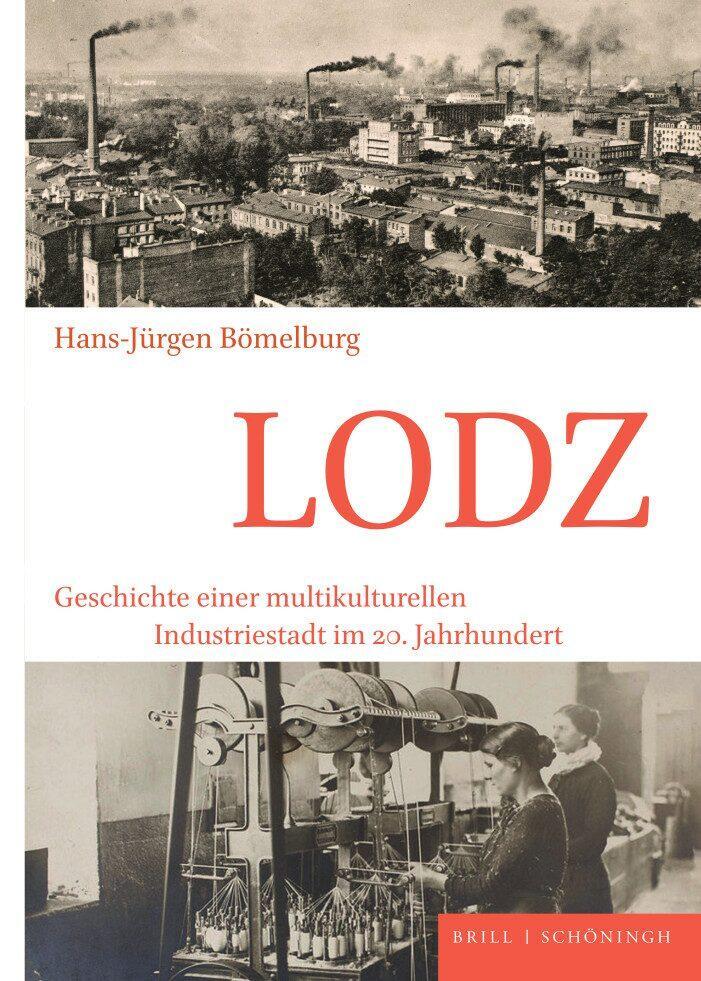 Cover: 9783506793805 | Lodz | Hans-Jürgen Bömelburg | Buch | Brill Schöningh | VI | Deutsch