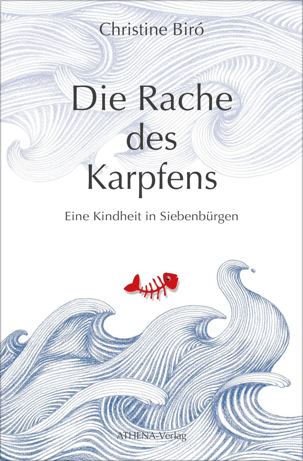 Cover: 9783745511840 | Die Rache des Karpfens | Eine Kindheit in Siebenbürgen | Biró | Buch