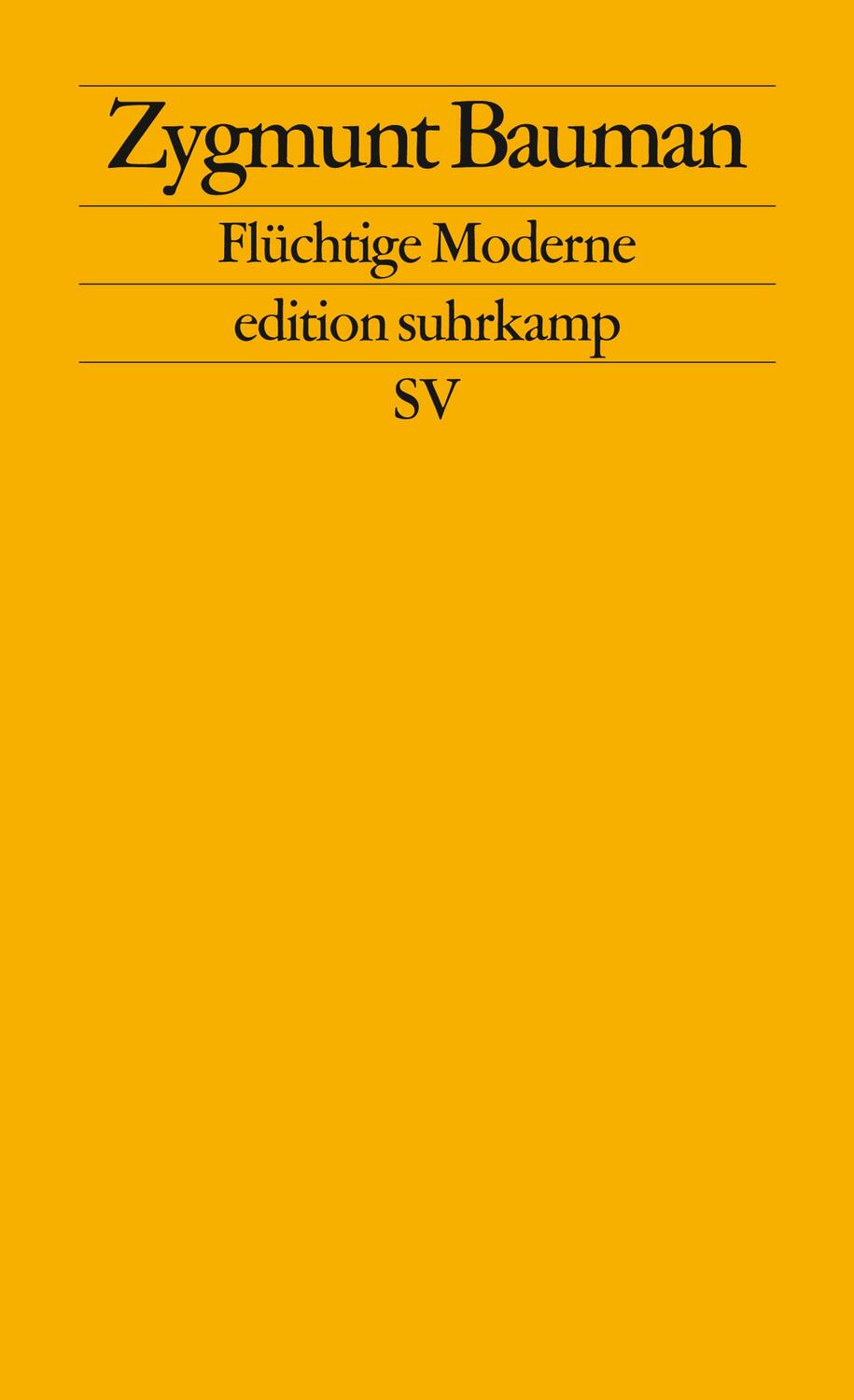 Cover: 9783518124475 | Flüchtige Moderne | Zygmunt Bauman | Taschenbuch | edition suhrkamp