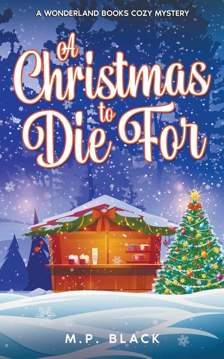Cover: 9788794457156 | A Christmas to Die For | M. P. Black | Taschenbuch | Paperback | 2023