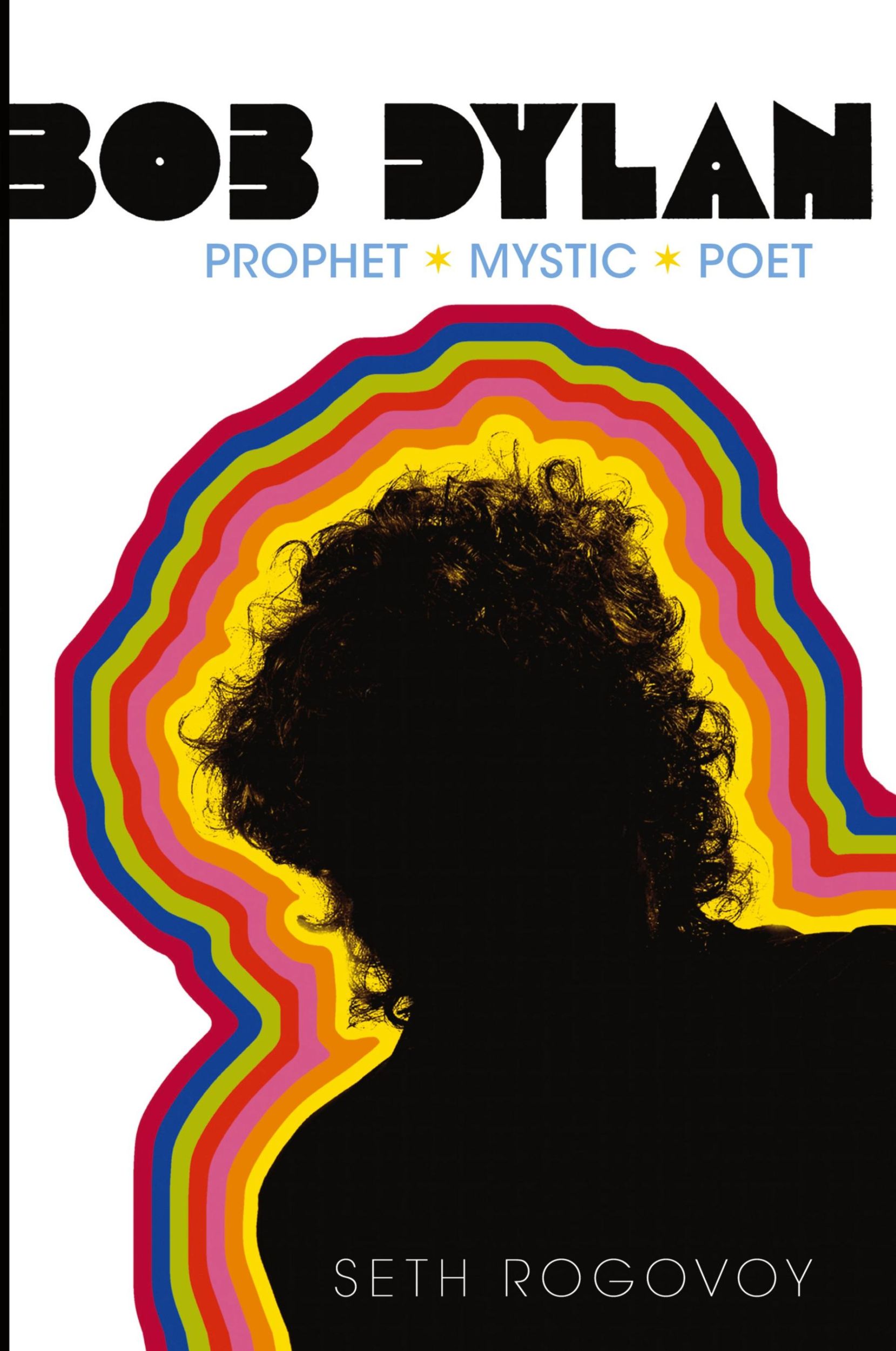 Cover: 9781416559160 | Bob Dylan | Prophet, Mystic, Poet | Seth Rogovoy | Taschenbuch | 2012