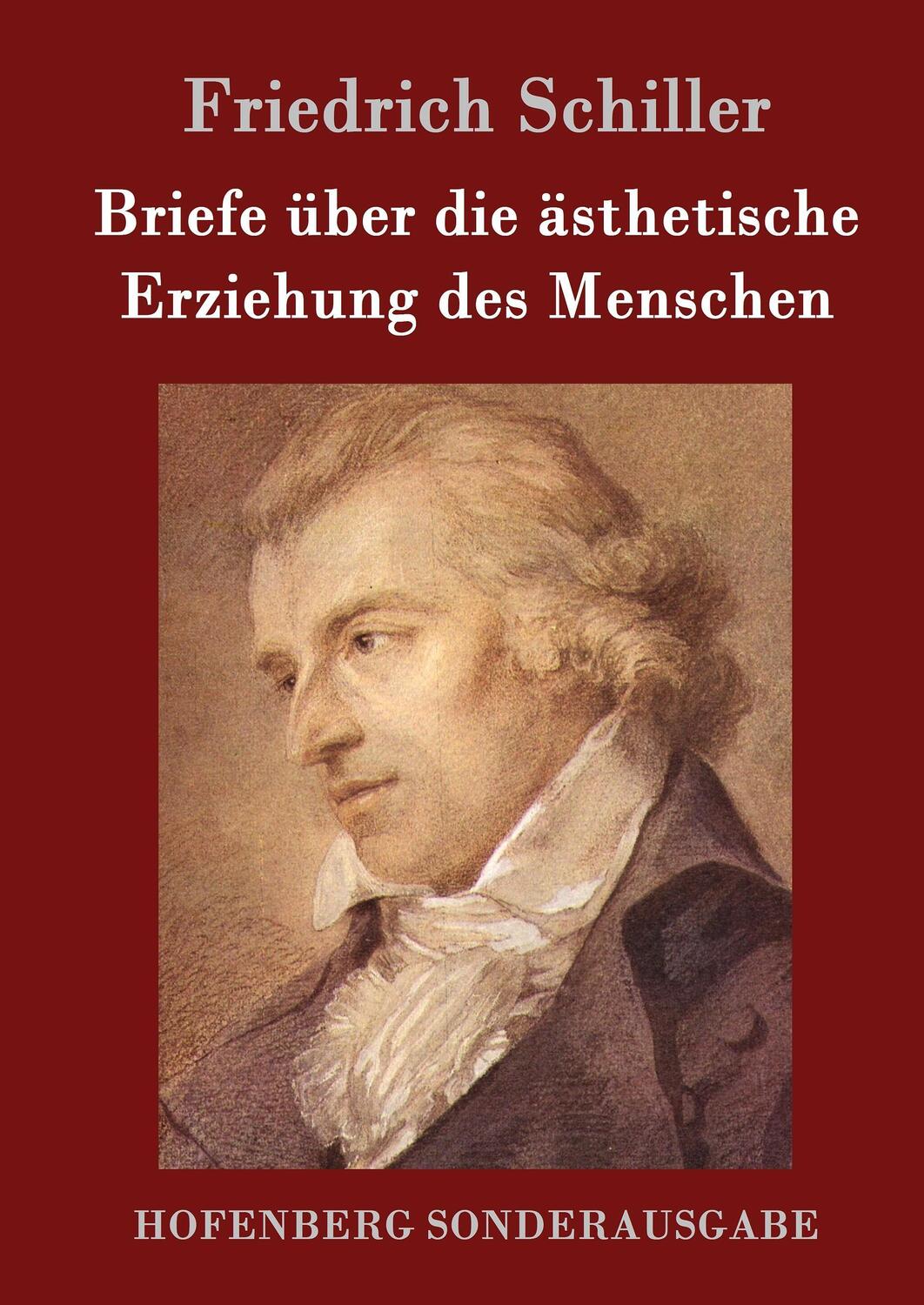 Cover: 9783843017138 | Briefe über die ästhetische Erziehung des Menschen | Schiller | Buch