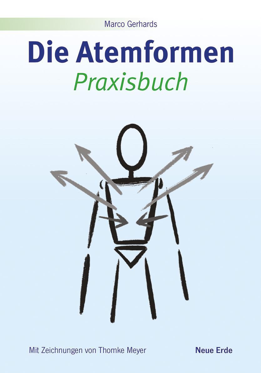 Cover: 9783890607917 | Die Atemformen | Praxisbuch | Marco Gerhards | Taschenbuch | Deutsch