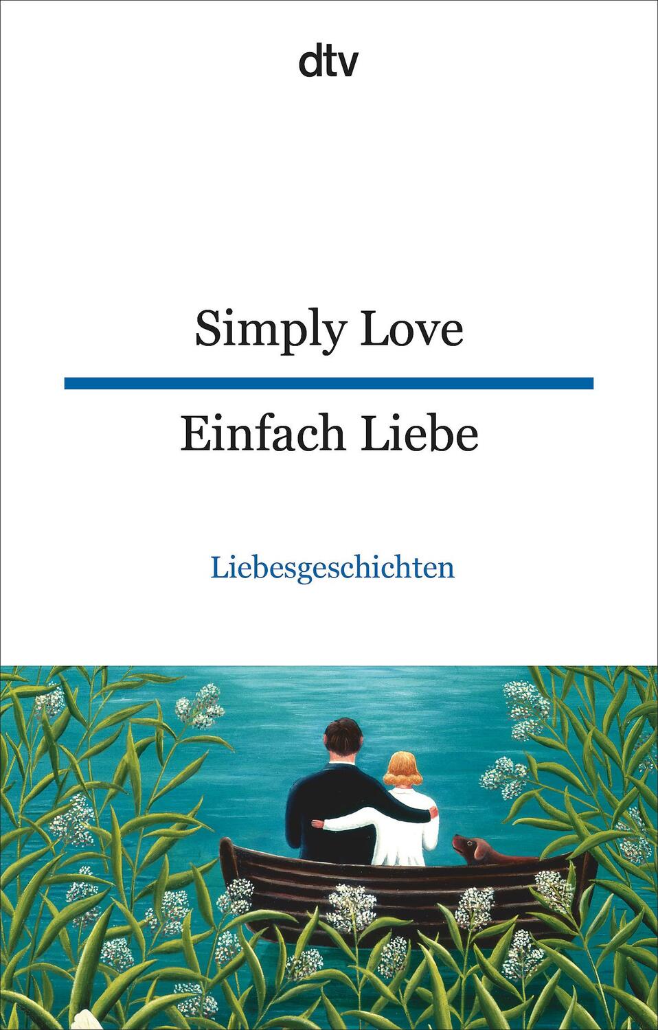 Cover: 9783423095495 | Simply Love Einfach Liebe | Liebesgeschichten | Harald Raykowski