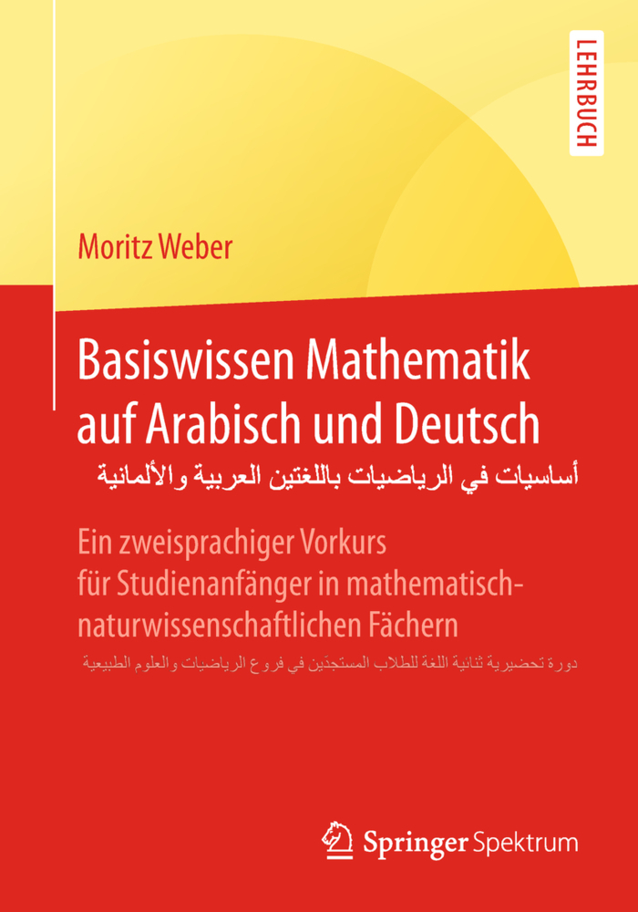 Cover: 9783662580707 | Basiswissen Mathematik auf Arabisch und Deutsch - | Moritz Weber