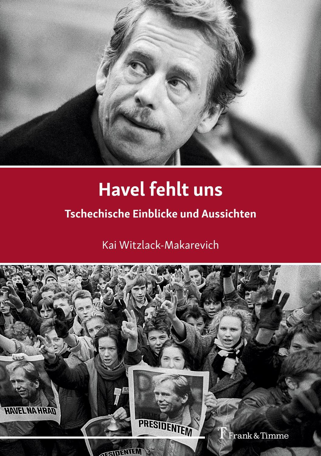 Cover: 9783732909315 | Havel fehlt uns | Tschechische Einblicke und Aussichten | Taschenbuch