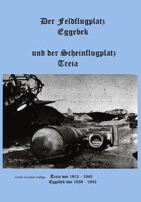 Cover: 9783831141524 | Der Feldflugplatz Eggebek | Karl-Heinz Kühl (u. a.) | Taschenbuch