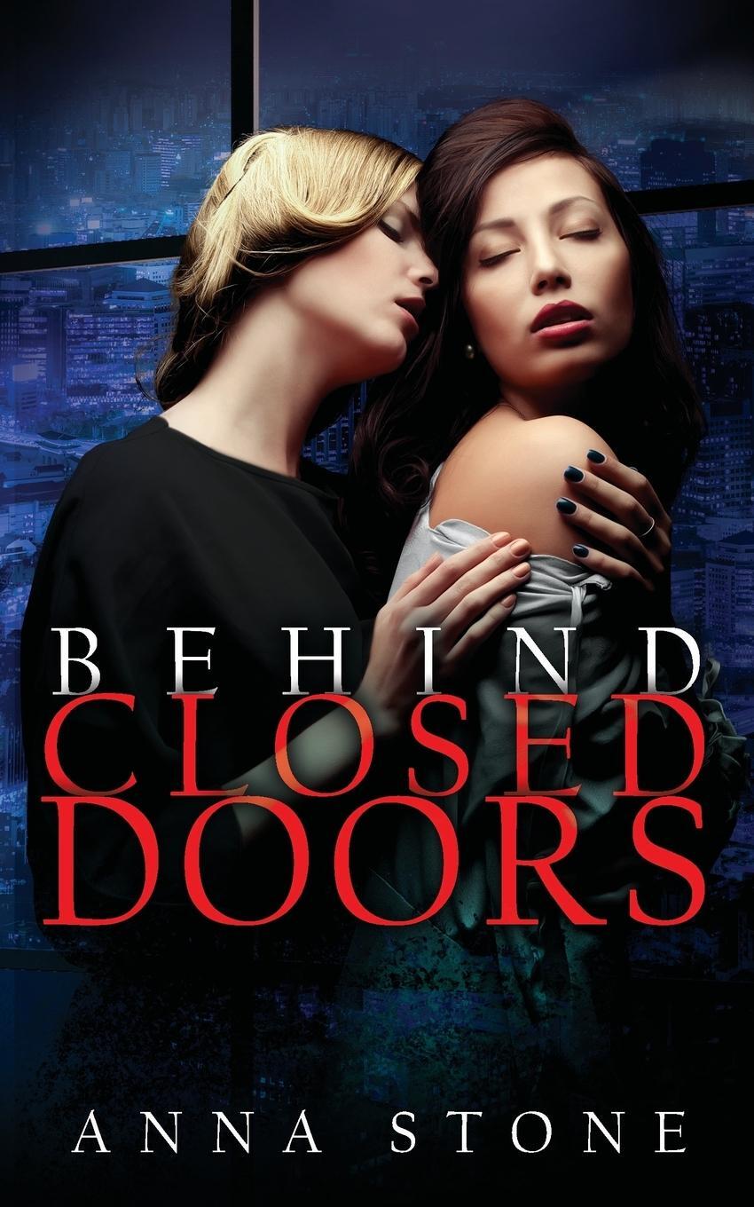 Cover: 9780648419204 | Behind Closed Doors | Anna Stone | Taschenbuch | Paperback | Englisch