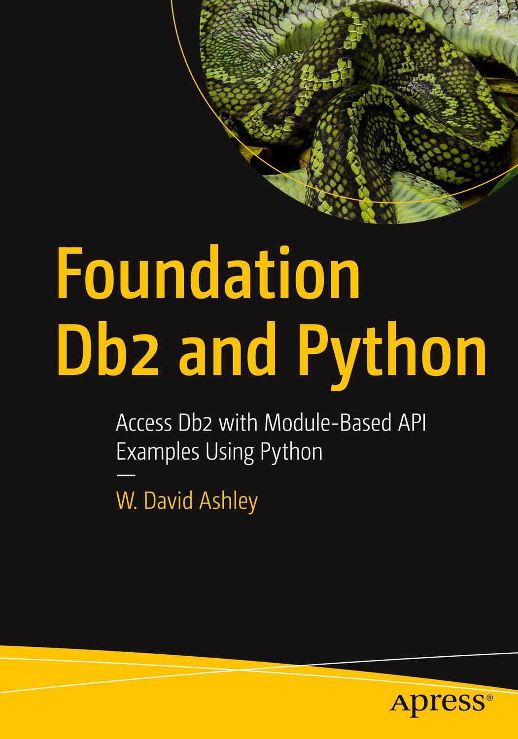 Cover: 9781484269411 | Foundation Db2 and Python | W. David Ashley | Taschenbuch | Paperback