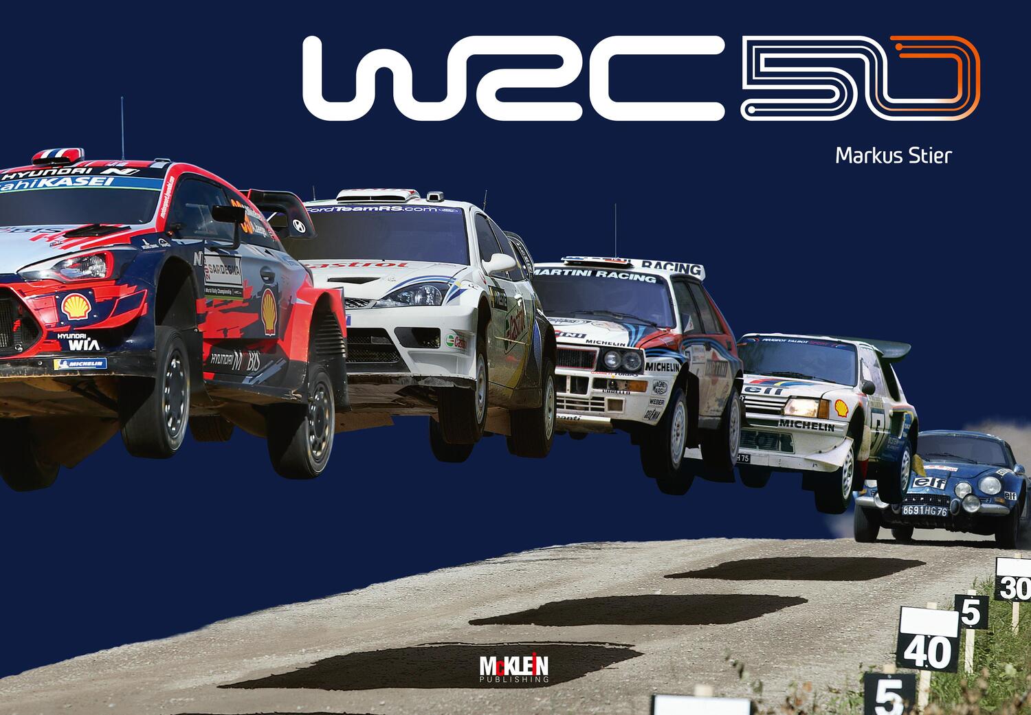 Cover: 9783947156436 | WRC 50 - Die Geschichte der Rallye-Weltmeisterschaft 1973-2022 | Stier