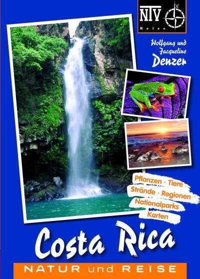 Cover: 9783866590755 | Naturreiseführer Costa Rica | Wolfgang Denzer (u. a.) | Taschenbuch