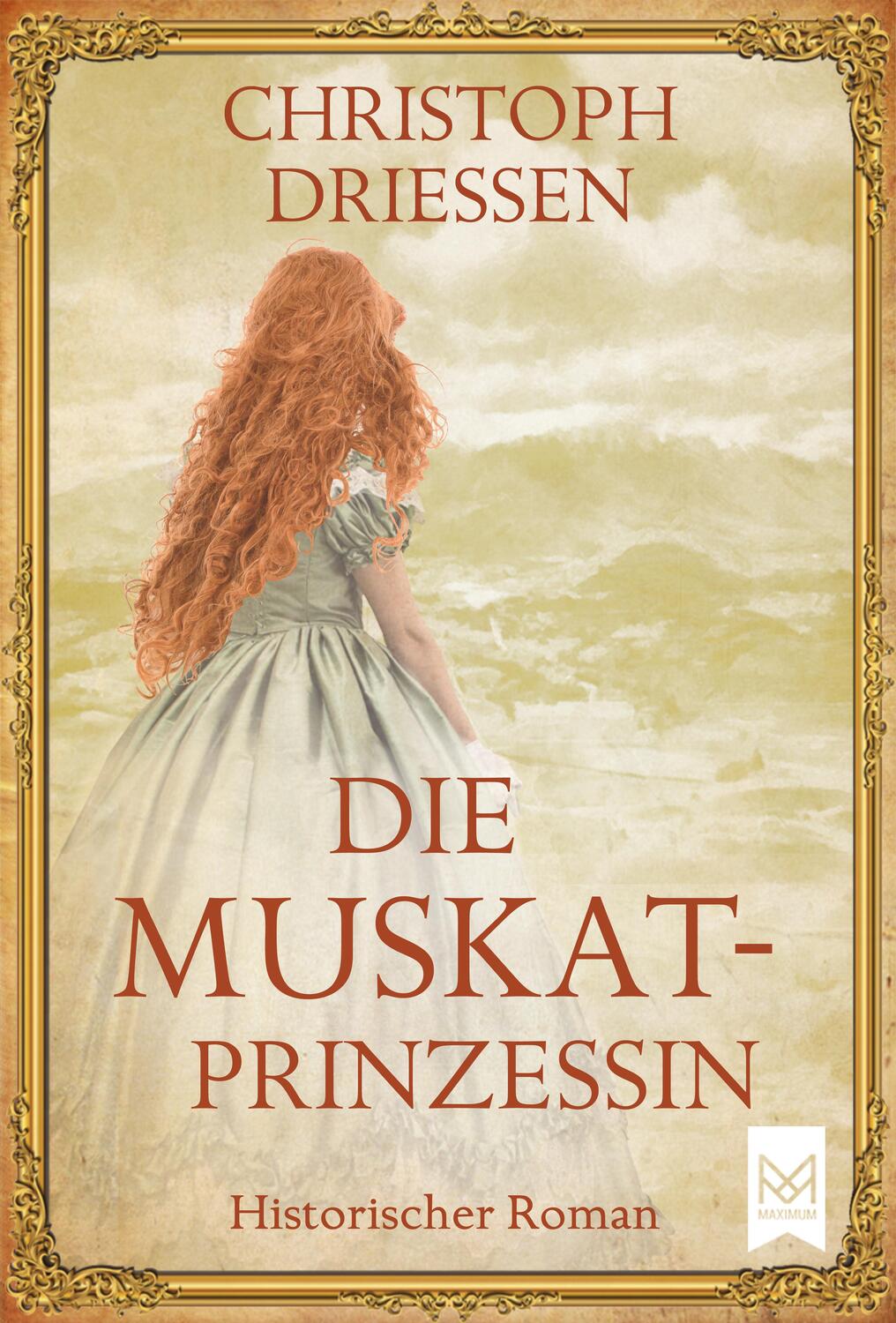 Cover: 9783948346164 | Die Muskatprinzessin | Historischer Roman | Christoph Driessen | Buch