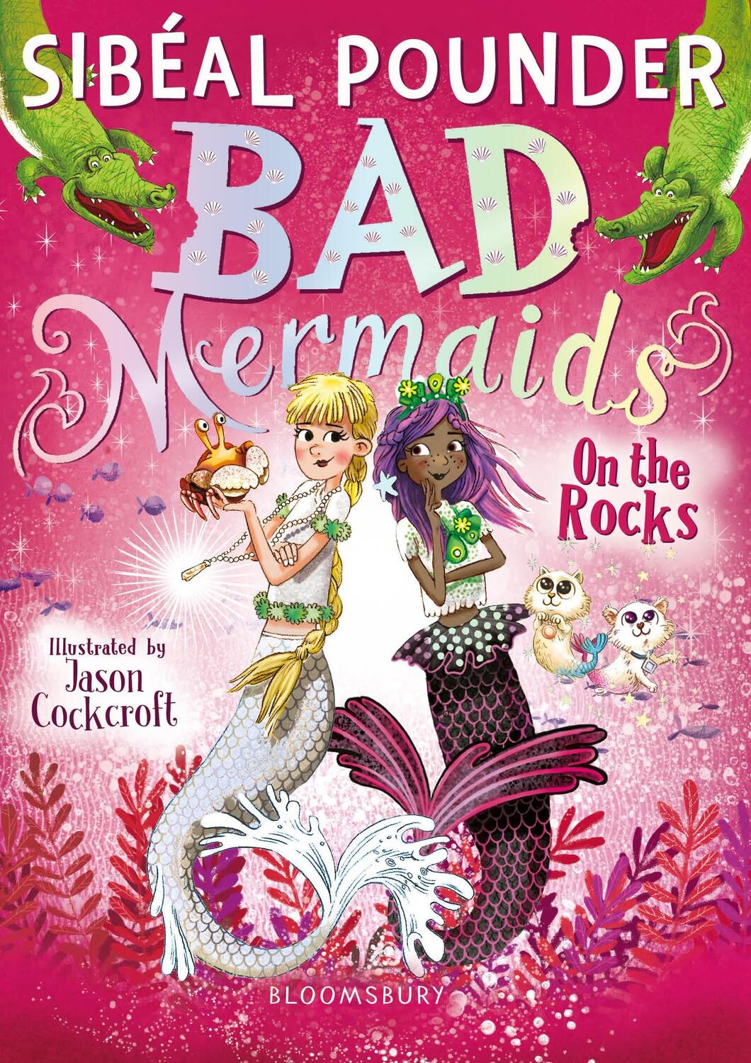 Cover: 9781408877142 | Bad Mermaids: On the Rocks | Sibeal Pounder | Taschenbuch | Englisch