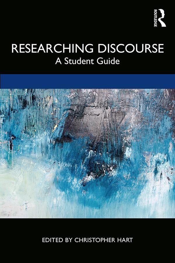 Cover: 9781138551084 | Researching Discourse | A Student Guide | Christopher Hart | Buch