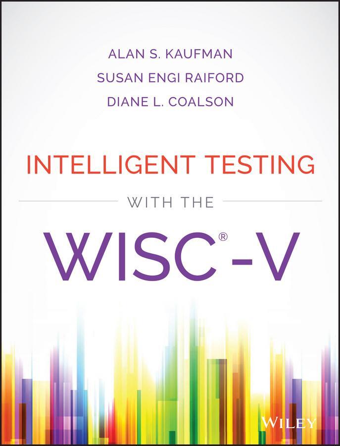Cover: 9781118589236 | Intelligent Testing with the Wisc-V | Alan S Kaufman (u. a.) | Buch