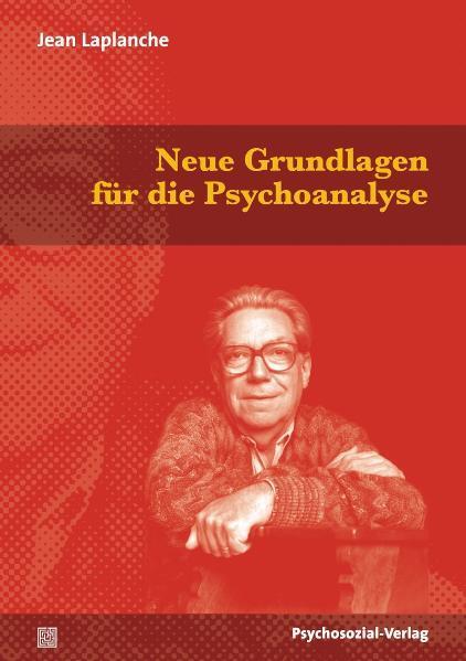 Cover: 9783837920062 | Neue Grundlagen für die Psychoanalyse | Die Urverführung | Laplanche