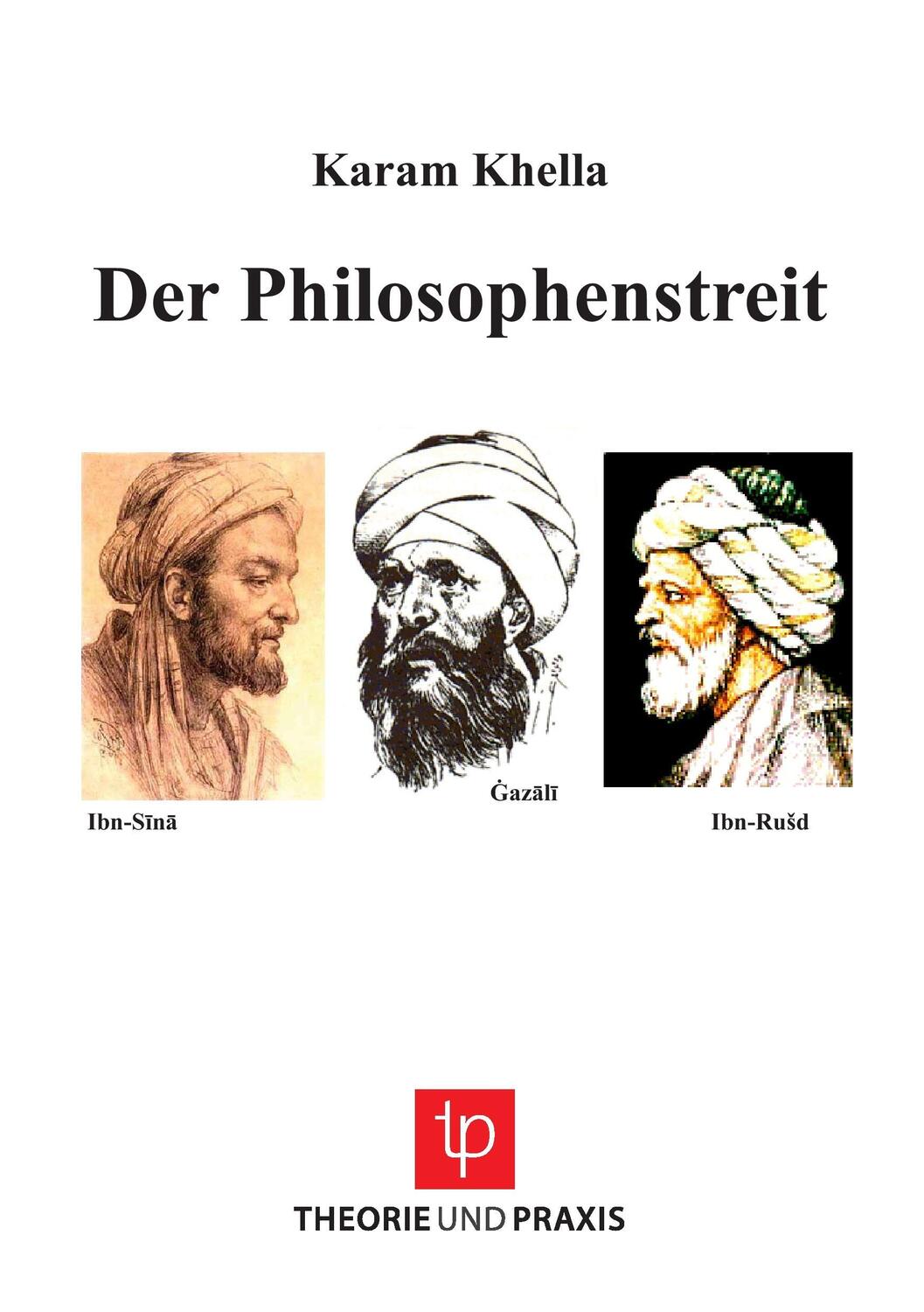 Cover: 9783939710196 | Der Philosophenstreit | Karam Khella | Taschenbuch | Paperback | 2013
