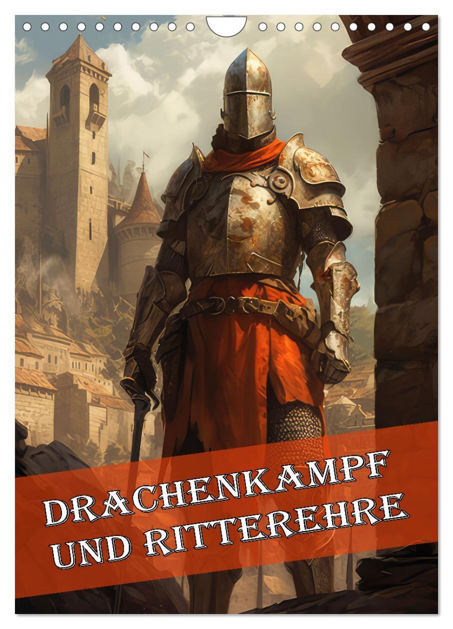 Cover: 9783383667121 | Drachenkampf und Ritterehre (Wandkalender 2024 DIN A4 hoch),...
