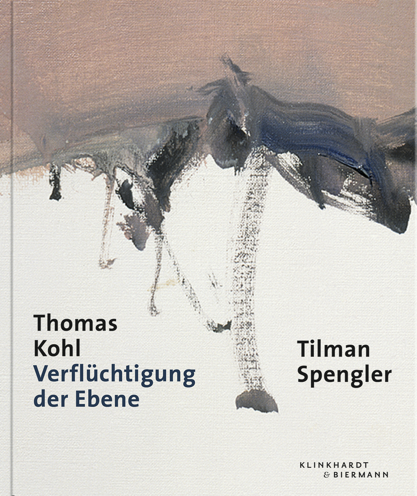 Cover: 9783943616569 | Thomas Kohl | Verflüchtigung der Ebene | Tilman Spengler | Buch | 2019