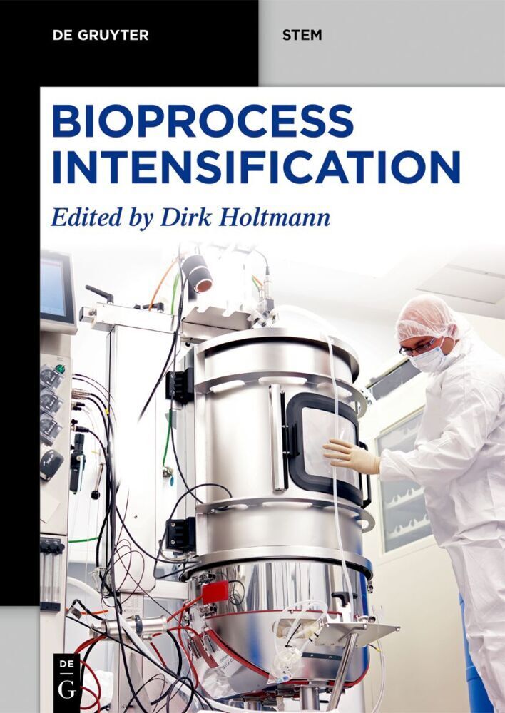 Cover: 9783110760323 | Bioprocess Intensification | Dirk Holtmann | Taschenbuch | XIV | 2024