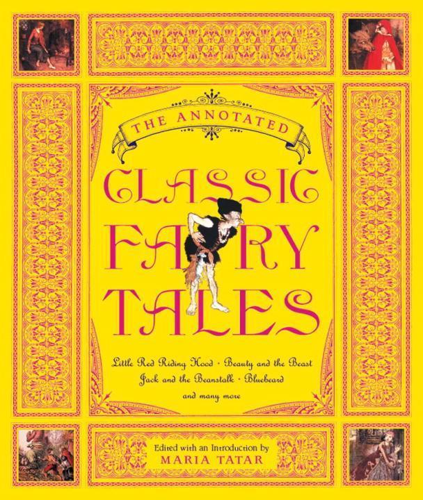 Cover: 9780393051636 | The Annotated Classic Fairy Tales | Buch | The Annotated Books | 2002