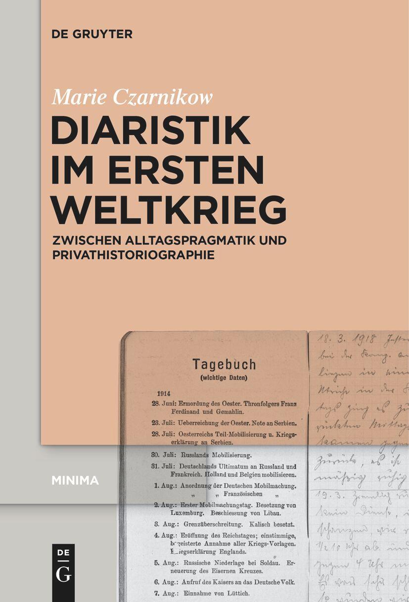 Cover: 9783111539683 | Diaristik im Ersten Weltkrieg | Marie Czarnikow | Taschenbuch | ISSN