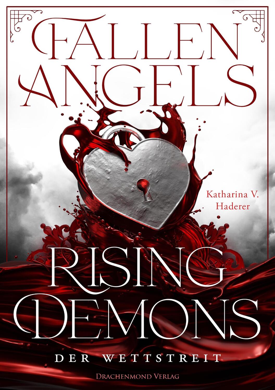 Cover: 9783959913140 | Fallen Angels, Rising Demons | Der Wettstreit | Katharina V. Haderer
