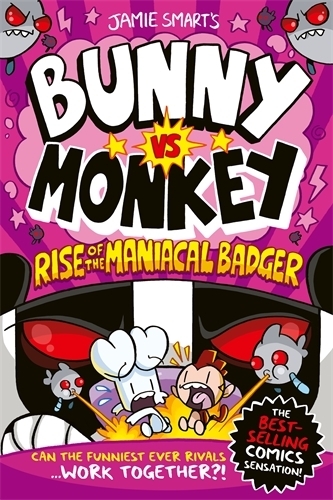 Cover: 9781788452809 | Bunny vs Monkey: Rise of the Maniacal Badger | Jamie Smart | Buch